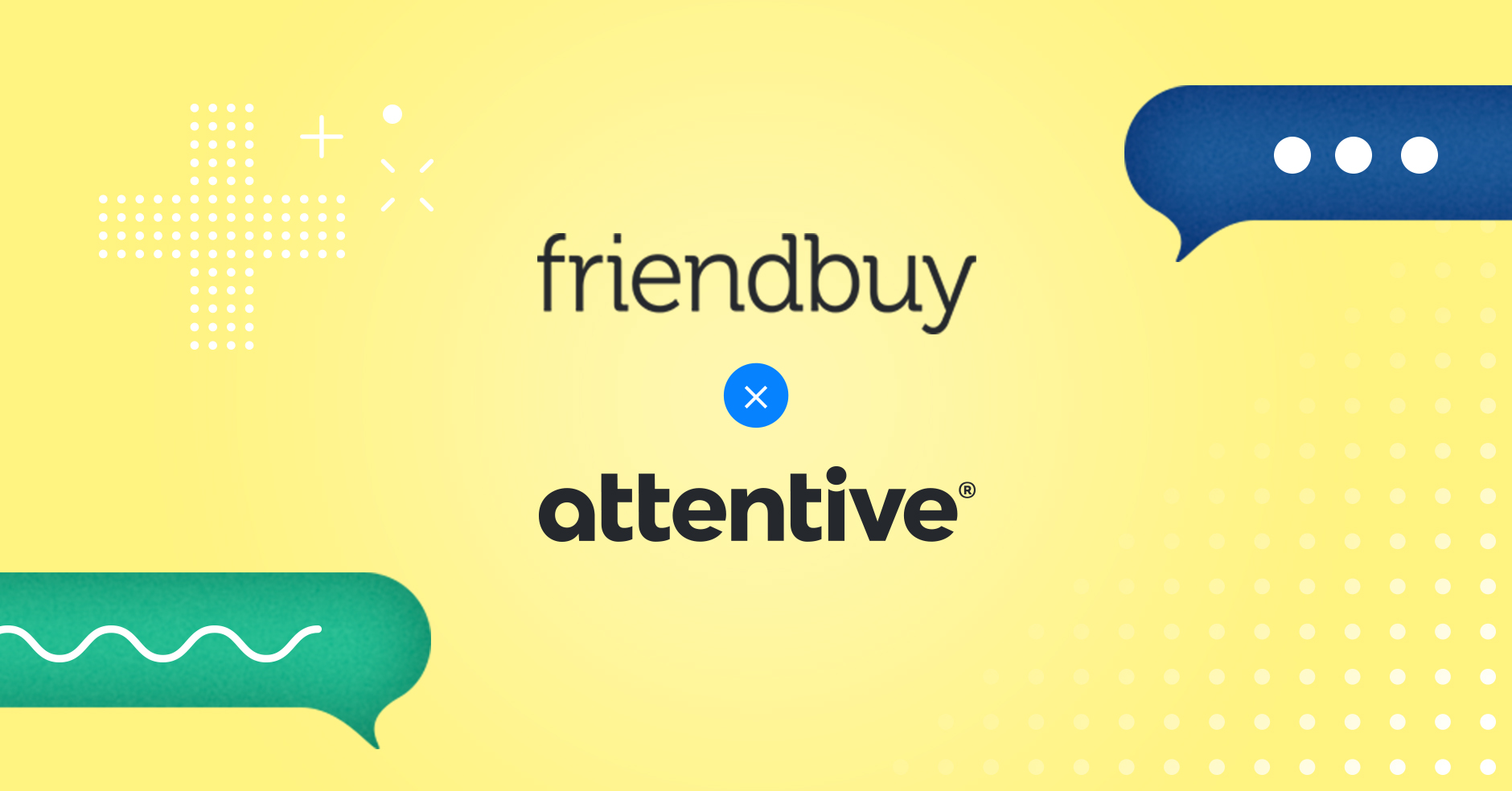 friendbuy & attentive 