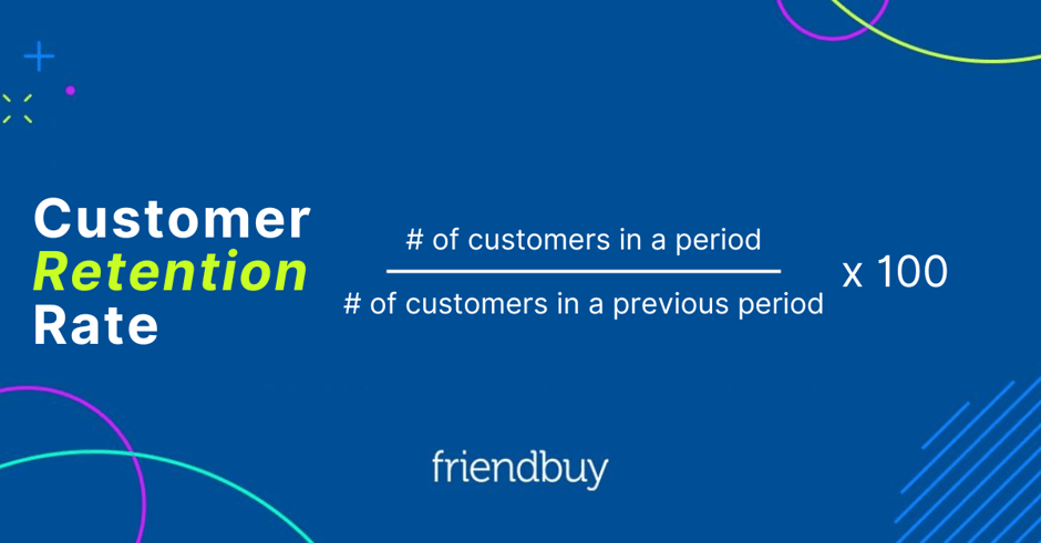 customer retention rate